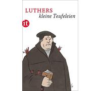 Martin Luther Thomas Klu Luthers kleine Teufeleien (insel taschenbuc (Tascabile)