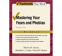 Martin M. Antony Michelle G. Craske David H Mastering Your Fears and (Tascabile)