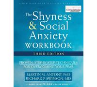 Martin M. Antony Richard The Shyness and Social Anxiety Workbook, 3 (Tascabile)