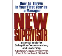 Martin M. Broadwell Carol Broadwell Dietrich The New Supervisor (Tascabile)
