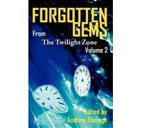 Martin M Goldsmith William F Forgotten Gems from the Twilight Zone (Tascabile)