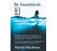 Martin MacInnes In Ascension (Tascabile)