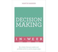 Martin Manser Decision Making In A Week (Tascabile)
