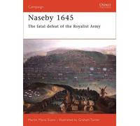 Martin Marix Evans Naseby 1645 (Tascabile) Campaign