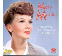 Martin, Mary - Broadway To Hollywood-& Back