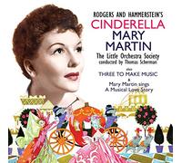 Martin, Mary - Cinderella/Three To Make Mus