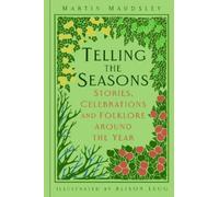 Martin Maudsley Telling the Seasons (Copertina rigida)
