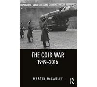 Martin McCauley The Cold War 1949-2016 (Tascabile) Seminar Studies