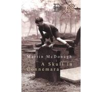Martin McDonagh A Skull in Connemara (Tascabile) Modern Plays