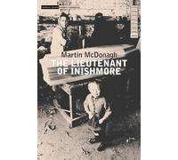 Martin McDonagh The Lieutenant of Inishmore (Tascabile) Modern Classics