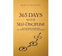 Martin Meadows 365 Days With Self-Discipline (Copertina rigida)