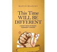 Martin Meadows This Time Will Be Different (Copertina rigida)