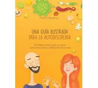 Martin Meadows Una guía ilustrada para la autodisciplina (Copertina rigida)