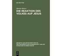 Martin Meiser Die Reaktion des Volkes auf Jesus (Copertina rigida)