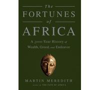 Martin Meredith The Fortunes of Africa (Copertina rigida)