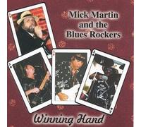 Martin, Mick & Blues Rock - Winning Hand