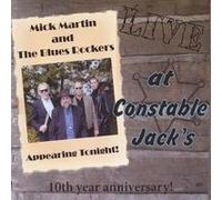 Martin, Mick & the Blues Rocker - Live at Constable Jacks