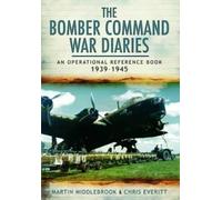 Martin Middlebro Bomber Command War Diaries: An Operational Referenc (Tascabile)
