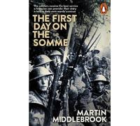 Martin Middlebrook The First Day on the Somme (Tascabile)