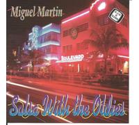 Martin, Miguel - Salsa With the Oldies