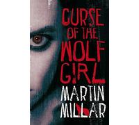 Martin Millar-Curse Of The Wolf Girl Book NUOVO