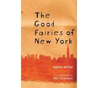 Martin Millar The Good Fairies of New York (Tascabile)