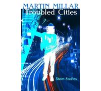 Martin Millar Troubled Cities (Tascabile)