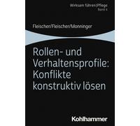 Martin Monninger Werner Fleisc Rollen- Und Verhaltensprofile: Konfl (Tascabile)