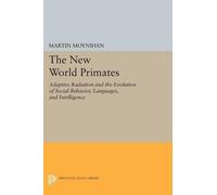 Martin Moynihan The New World Primates (Tascabile) Princeton Legacy Library