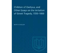 Martin Mueller Children of Oedipus, and Other Essays on the Imitatio (Tascabile)