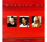 Martin Mulhaire, Séamus Connolly & Jack Coen Warming Up (CD) Album