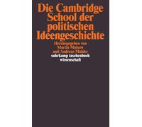 Martin Mulsow A Die Cambridge School der politischen Ideengeschichte (Tascabile)