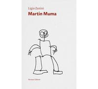 Martin Muma - Zanini Ligio