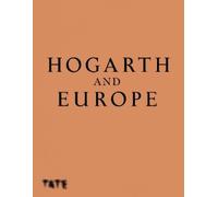 Martin Myrone Hogarth and Europe (Copertina rigida)