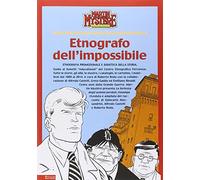 Martin Mystère. Etnografo dell'impossibile