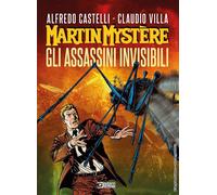 Martin Mystère. Gli assassini invisibili - 2021 - Sergio Bonelli
