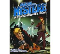 Martin Mystère. Le nuove avventure a colori. Vol. 12: Al cuore della tenebra