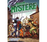 Martin Mystère. Le nuove avventure a colori. Vol. 7: Dalla terra alla luna