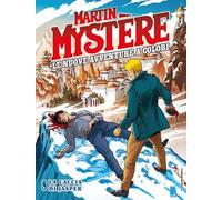 Martin Mystère. Le nuove avventure a colori. Vol. 8: La caccia di Jasper