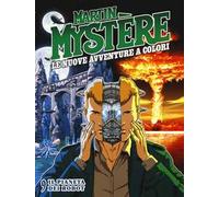 Martin Mystère. Le nuove avventure a colori. Vol. 9: Il pianeta dei robot