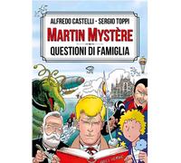Martin Mystère Questioni Di Famiglia Alfredo Castelli Ed Npe Sergio Toppi Graphi