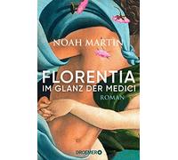 Martin, N Florentia - Im Glanz Der Medici - (German Import) Book NUOVO