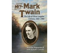 Martin Naparsteck Michele Cardulla Mrs. Mark Twain (Tascabile)