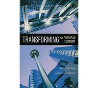 Martin Neil Baily Jacob Funk Kirkega Transforming the European Econ (Tascabile)