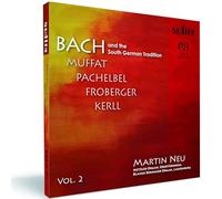 Martin Neu,Organo Me - Bach & The South German Tradition Vol. 2