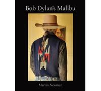 Martin Newman Bob Dylan's Malibu (Tascabile) Edlis Café Press