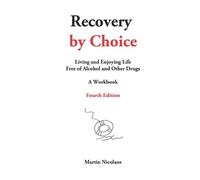Martin Nicolaus Recovery by Choice (Tascabile)