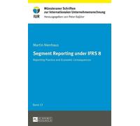 Martin Nienhaus Segment Reporting under IFRS 8 (Copertina rigida)
