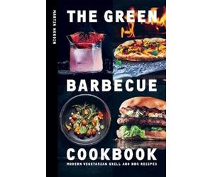 Martin Nordin The Green Barbecue Cookbook (Copertina rigida)