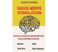 Martin Norris Vagus Nerve Stimulation (Copertina rigida)